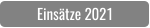 Einsätze 2021