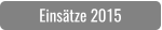 Einsätze 2015